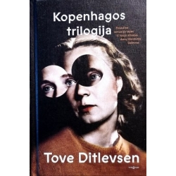 Ditlevsen Tove - Kopenhagos trilogija