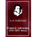 Puškinas A.S. - Slapti užrašai, 1836-1837 metai