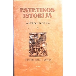 Andrijauskas Antanas (sudarytojas) - Estetikos istorija. Antologija (1 tomas). Senovės rytai. Antika