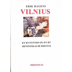 Hagens Erik - Vilnius. Piešiniai