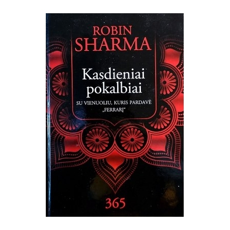 Sharma Robin - Kasdieniai pokalbiai su vienuoliu, kuris pardavė “Ferrarį”