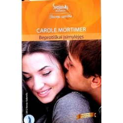 Mortimer Carole - Beprotiškai įsimylėjęs