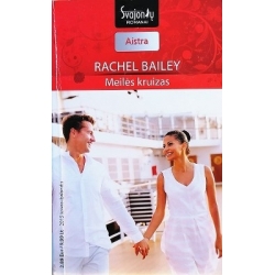 Bailey Rachel - Meilės kruizas