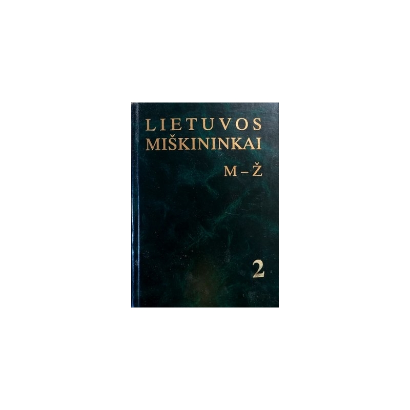 Isokas Gediminas (sudarytojas) - Lietuvos miškininkai (2 tomas). Biografinis žodynas