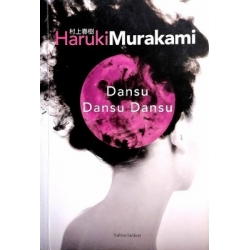 Murakami Haruki - Dansu dansu dansu