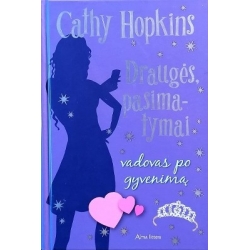 Hopkins Cathy - Draugės, pasimatymai. Vadovas po gyvenimą