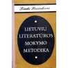 Ruseckienė Liuda - Lietuvių literatūros mokymo metodika