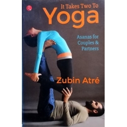 Zubin Atre -It Takes Two to Yoga