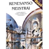 Merlo Claudio - Renesanso meistrai. Leonardas, Mikelandželas, Rafaelis