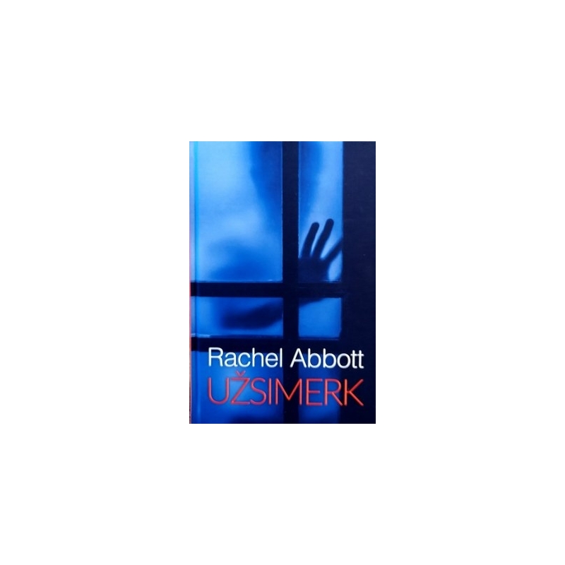 Abbott Rachel - Užsimerk