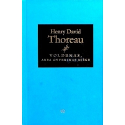 Thoreau Henry David - Voldenas, arba Gyvenimas miške