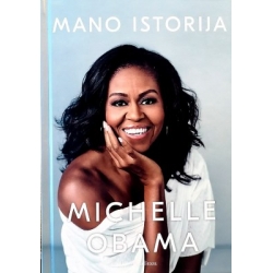 Obama Michelle - Mano istorija