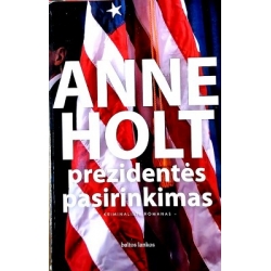 Holt Anne - Prezidentės...