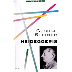 Steiner George - Heideggeris