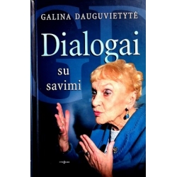 Dauguvietytė Galina - Dialogai su savimi