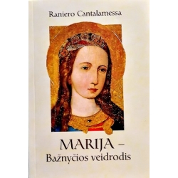 Cantalamessa Raniero - Marija–Bažnyčios veidrodis