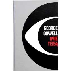 Orwell George - Apie tiesą. George'o Orwello įžvalgių, toliaregiškų ir įkvepiančių minčių apie tiesą ir melą rinktinė