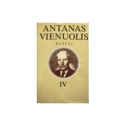 Vienuolis Antanas - Raštai (IV tomas)