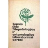 Žuklys L. ir kiti - Žemės ūkio fitopatologijos ir etnomologijos laboratoriniai darbai