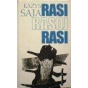 Saja Kazys - Rasi rasoj rasi