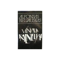 Bieliauskas Alfonsas - Vilniaus kalneliai