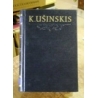 Ušinskis Konstantinas - Rinktiniai pedagoginiai raštai (II tomas)