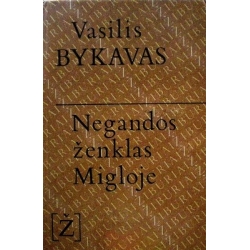 Bykavas Vasilis - Negandos ženklas. Migloje