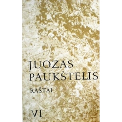 Paukštelis Juozas - Raštai (VI tomas)