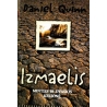 Quinn Daniel - Izmaelis. Minties ir dvasios kelionė