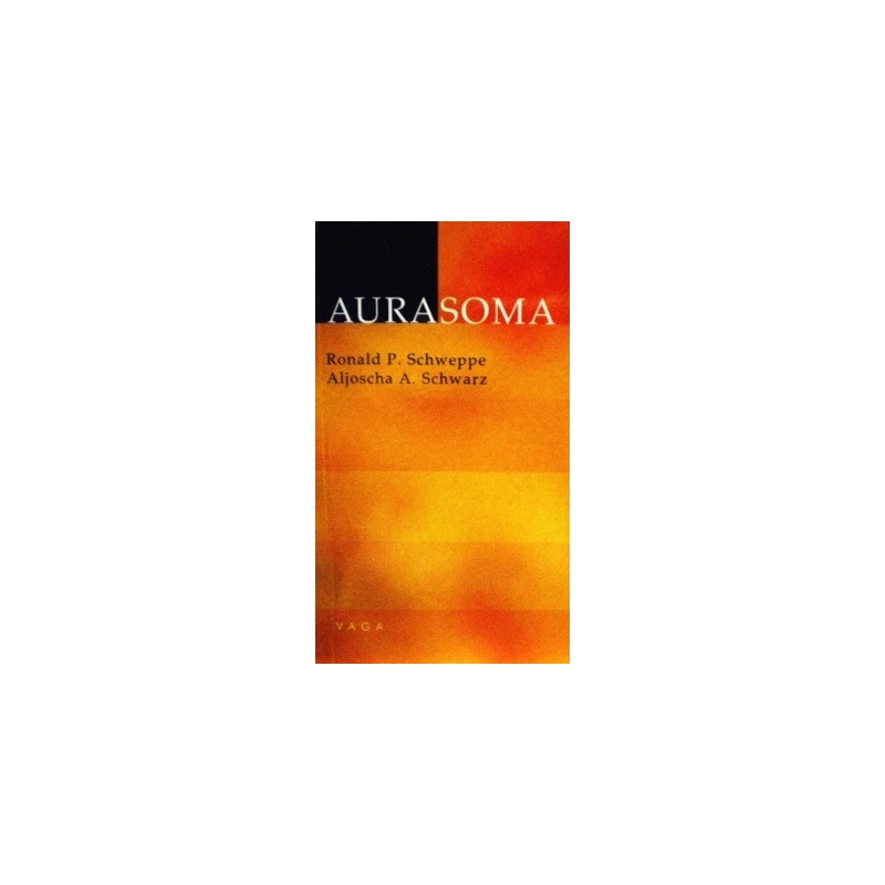 Schwarz Aljoscha A., Schweppe Ronald P. - Aurasoma