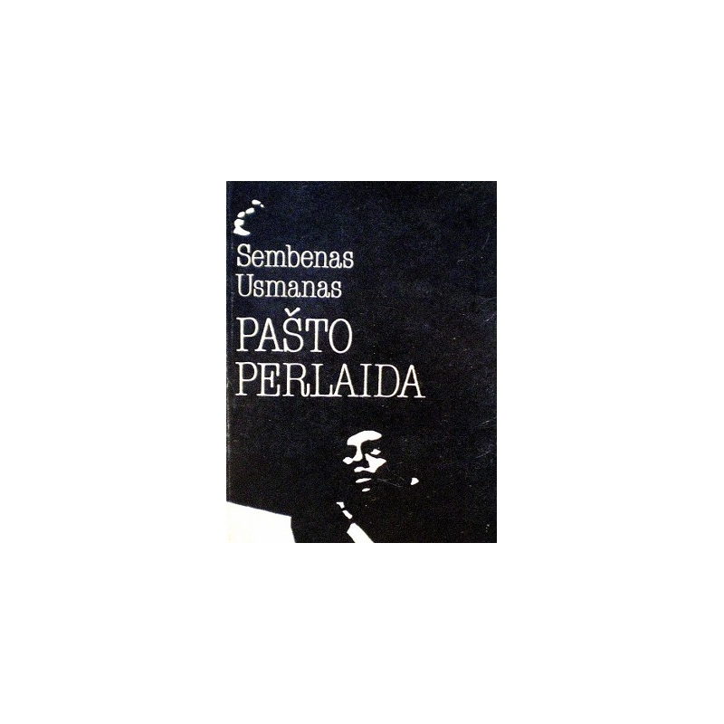 Usmanas Sembenas - Pašto perlaida