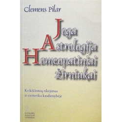 Pilar Clemens - Joga. Astrologija. Homeopatiniai žirniukai
