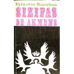 Karalius Vytautas - Sizifas be akmens