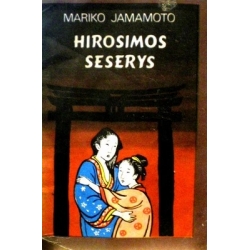 Jamamoto Mariko - Hirosimos seserys