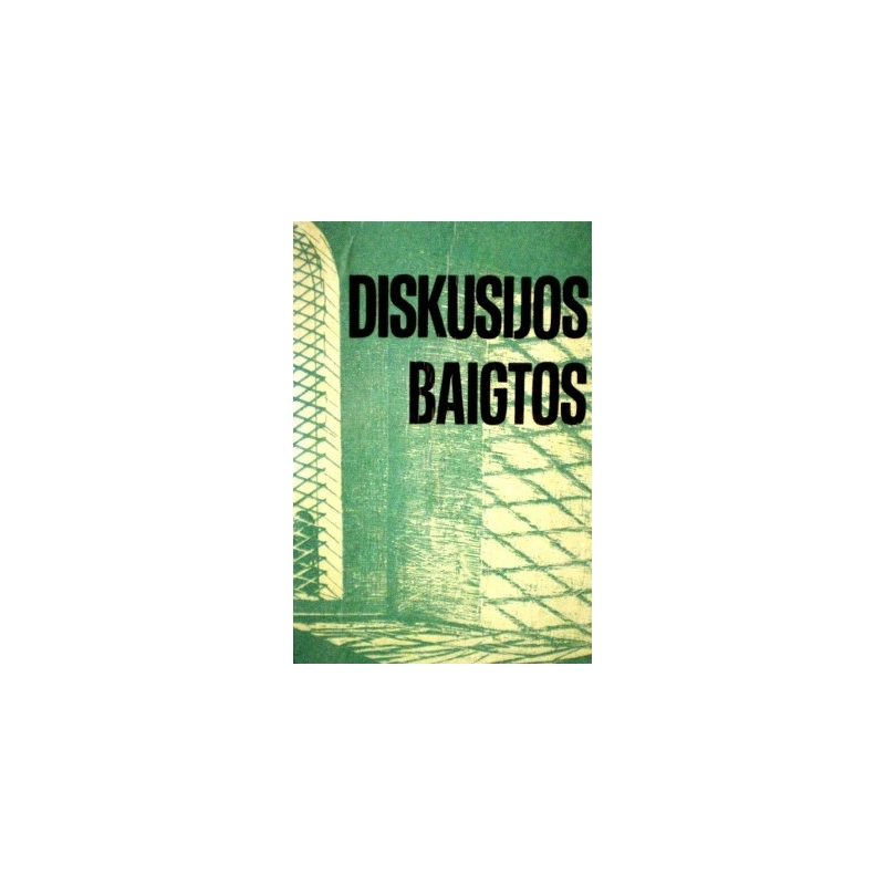 Diskusijos baigtos