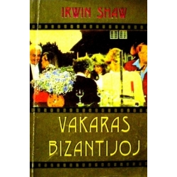 Shaw Irwin - Vakaras Bizantijoj
