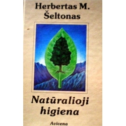 Šeltonas Herbertas - Natūralioji higiena