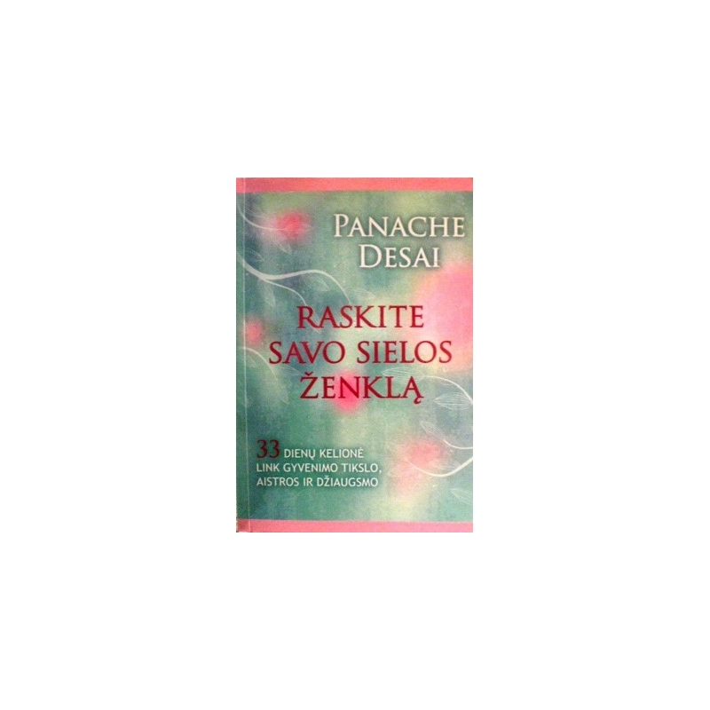 Panache Desai - Raskite savo sielos ženklą