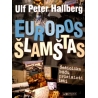 Hallberg Ulf Peter - Europos šlamštas