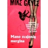 Gayle Mike - Mano svajonių mergina