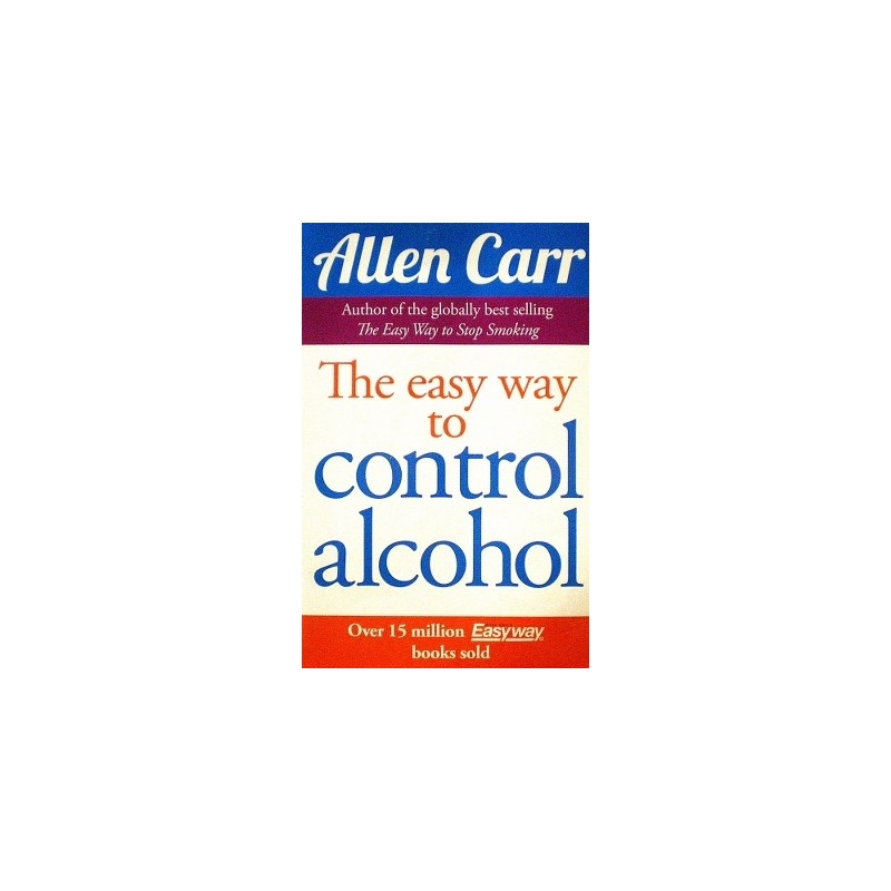 Carr Allen - The easy way to control alcohol