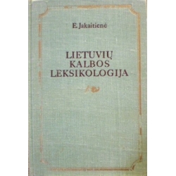 Jakaitienė Evalda - Lietuvių kalbos leksikologija