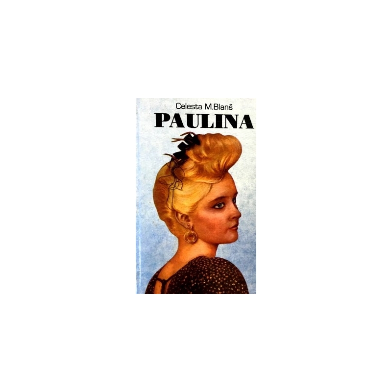 Blanš Celesta M. - Paulina