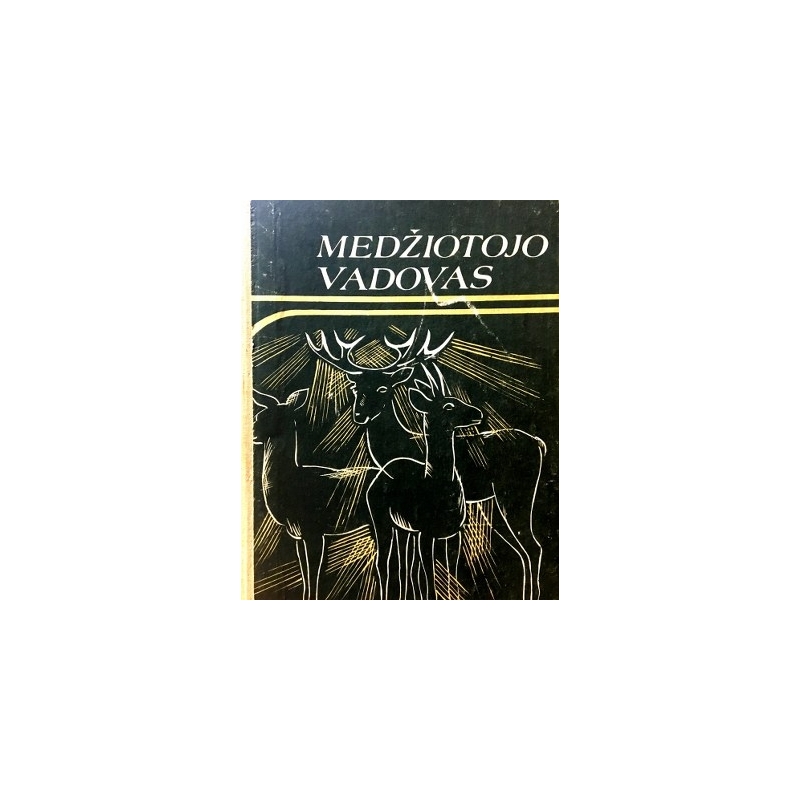 Abraitytė Laima - Medžiotojo vadovas