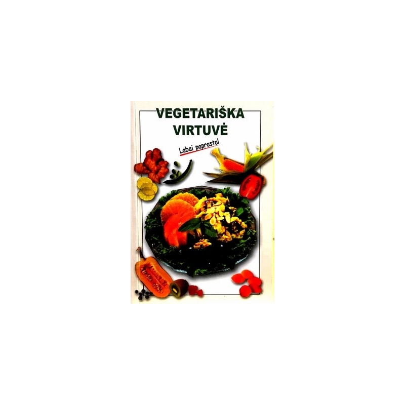 Silajeva K. - Vegetariška virtuvė