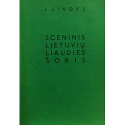 Lingys J. - Sceninis lietuvių liaudies šokis