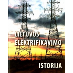 Gritėnas Vytautas - Lietuvos elektrifikavimo istorija