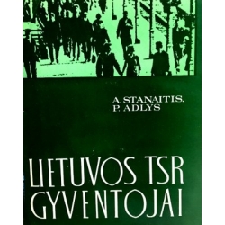 Stanaitis A., Adlys P. - Lietuvos TSR gyventojai