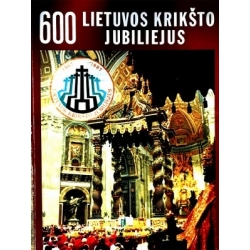 600 Lietuvos krikšto jubiliejus