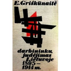 Griškūnaitė Emilija - Darbininkų judėjimas Lietuvoje 1908-1914 metais